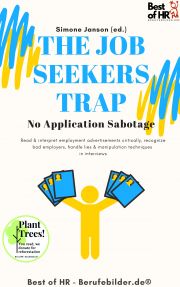 The Job Seekers Trap! No Application Sabotage