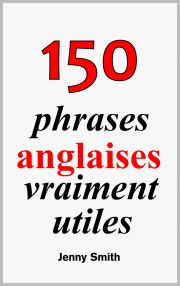 150 phrases anglaises vraiment utiles