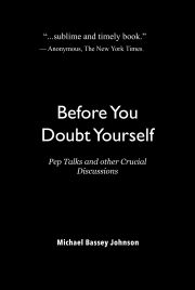 Before You Doubt Yourself
