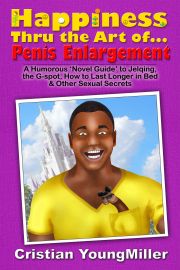 Happiness thru the Art of... Penis Enlargement