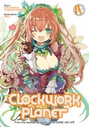 Clockwork Planet: Volume 4