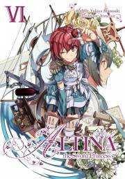 Altina the Sword Princess: Volume 6