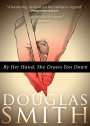 By Her Hand, She Draws You Down