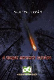 A tunguz meteorit rejtélye