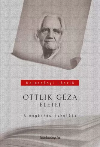 Ottlik Géza életei borító