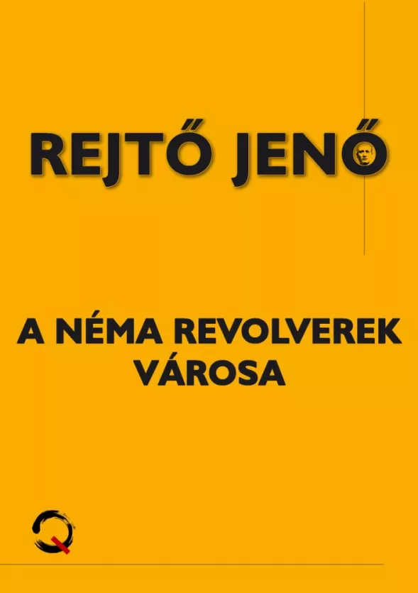 A néma revolverek városa