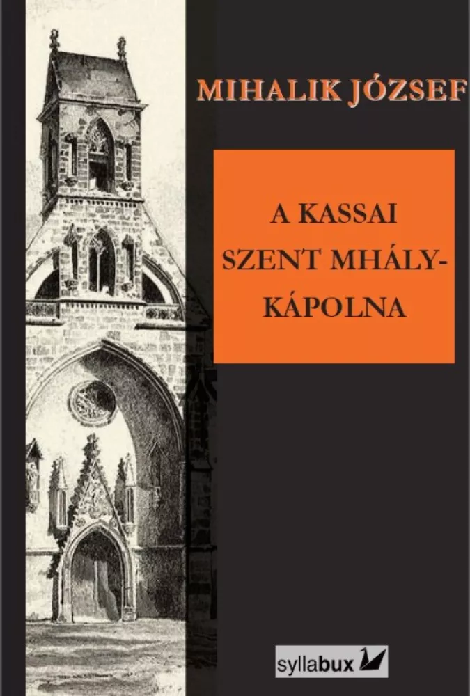 A kassai Szent Mihály-kápolna borító