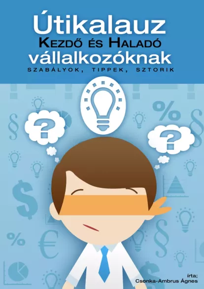 Útikalauz kezdő és haladó vállalkozóknak borító