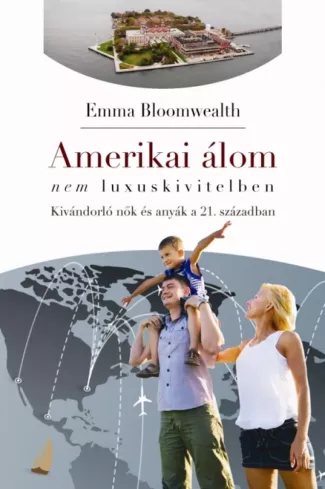 Amerikai álom - nem luxuskivitelben
