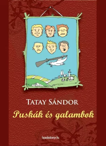 Puskák és galambok borító