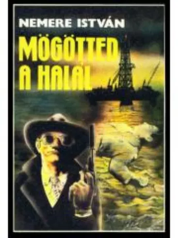 Mögötted a halál borító