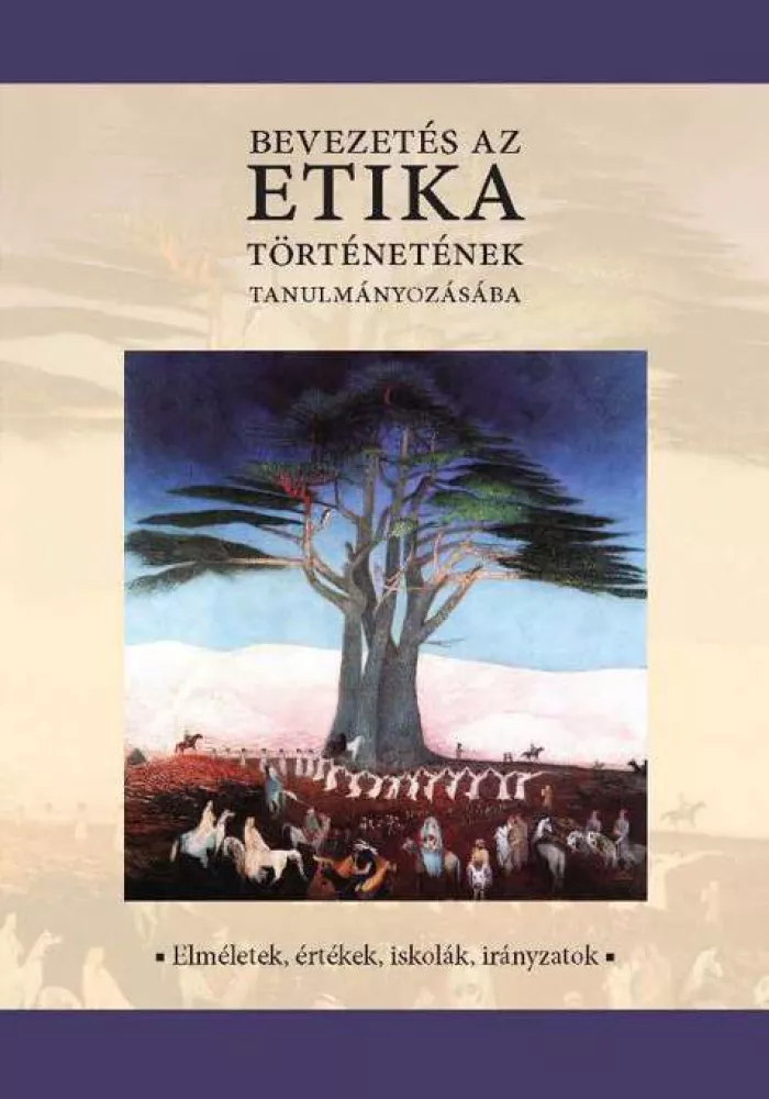 Bevezetés az etika történetének tanulmányozásába borító