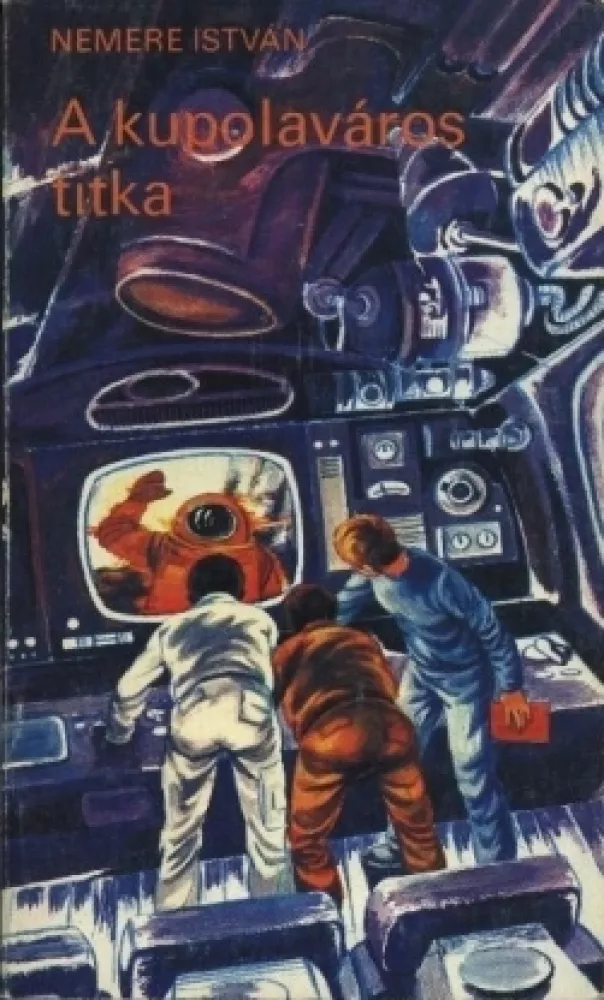 A kupolaváros titka borító