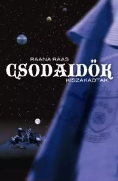 Csodaidők 2. - Kiszakadtak borító