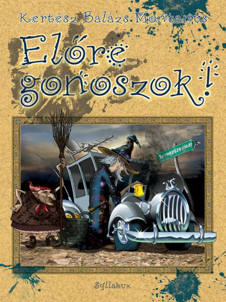 Előre, gonoszok! borító
