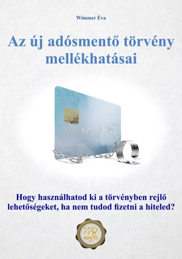 Az új adósmentő törvény mellékhatásai borító