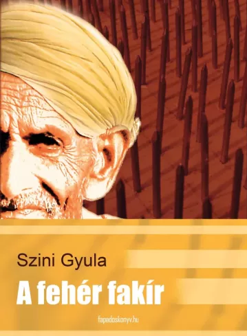 A fehér fakír borító