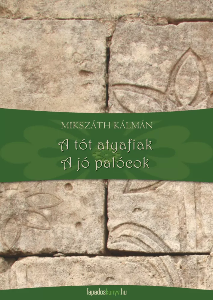 A tót atyafiak, A jó palócok borító