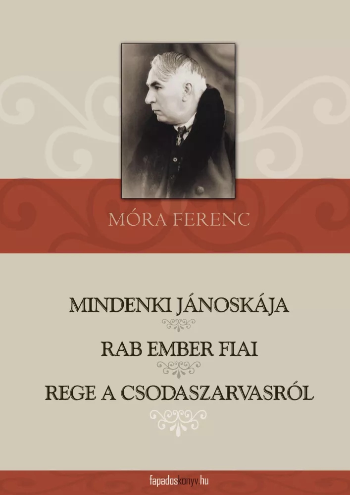 Mindenki Jánoskája / Rab ember fiai / Rege a csodaszarvasról borító