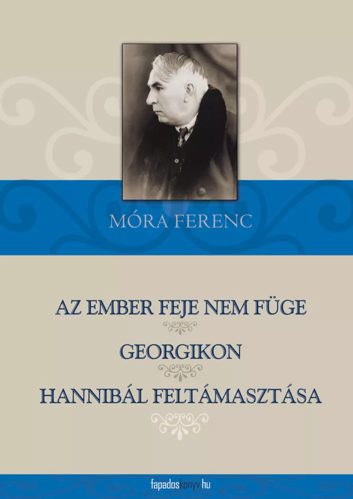 Az ember feje nem füge, Georgikon, Hannibál feltámasztása borító
