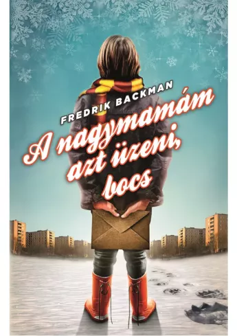 A nagymamám azt üzeni, bocs