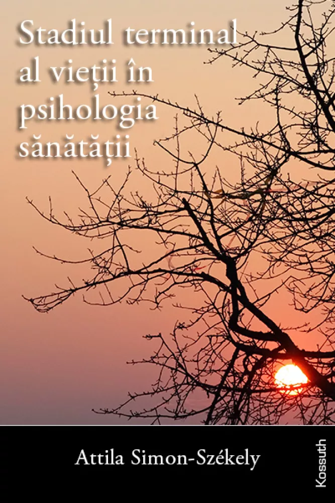 Stadiul terminal al vieþii în psihologia sãnãtãþii borító