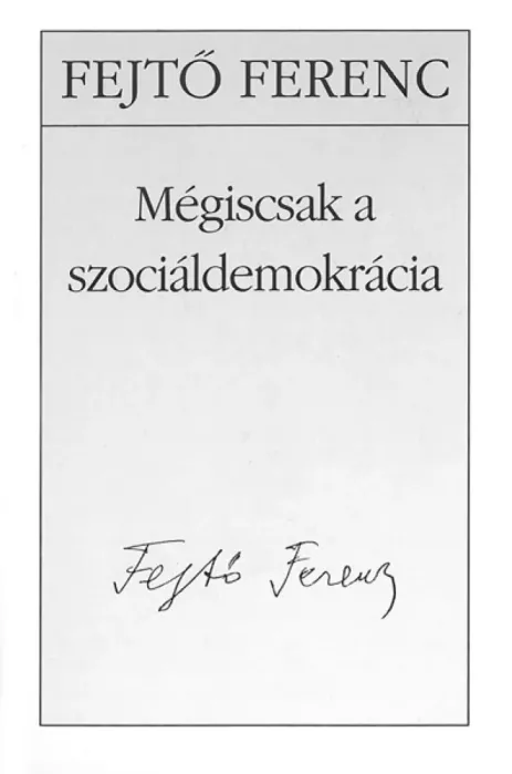 Mégiscsak a szociáldemokrácia