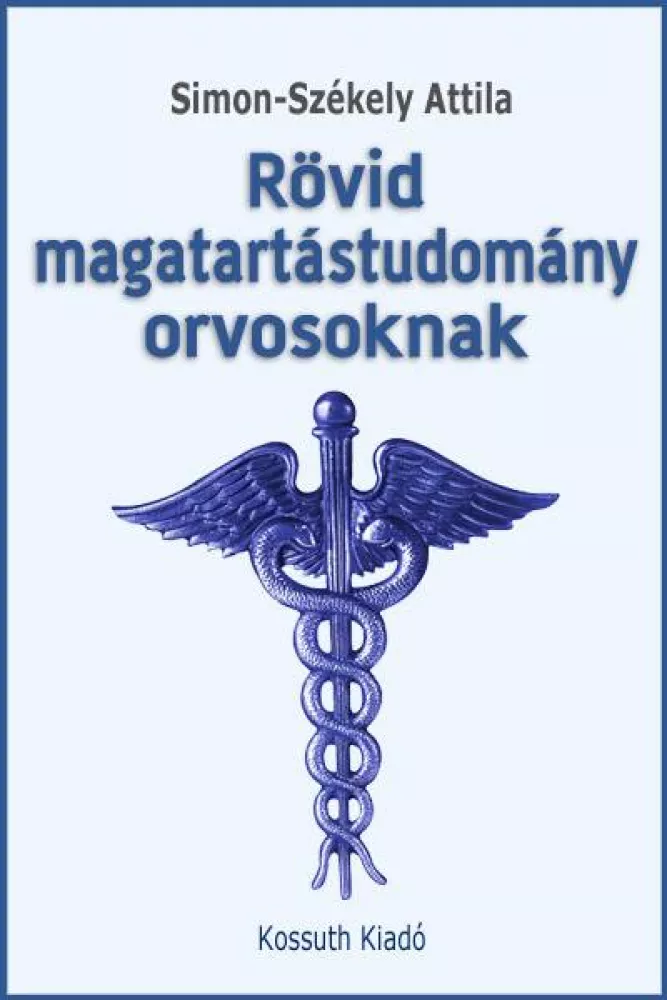 Rövid magatartástudomány orvosoknak borító