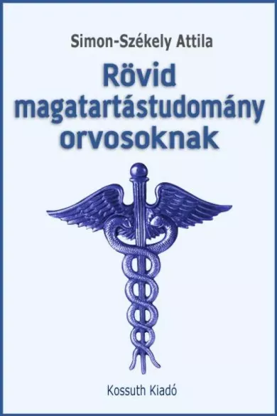 Rövid magatartástudomány orvosoknak borító