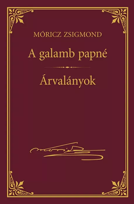 A galamb papné - Árvalányok