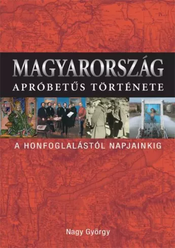 Magyarország apróbetûs története borító
