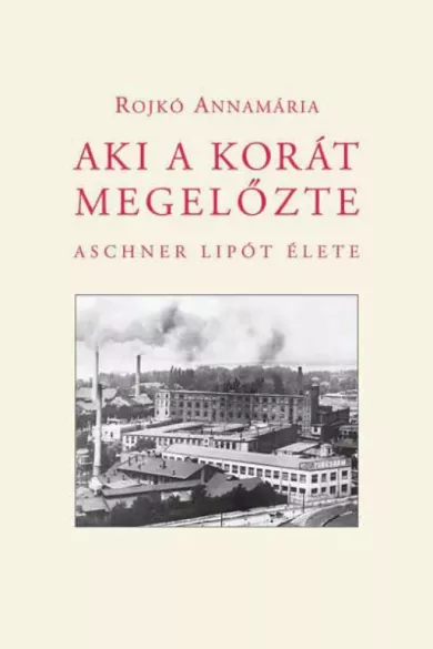 Aki a korát megelőzte borító