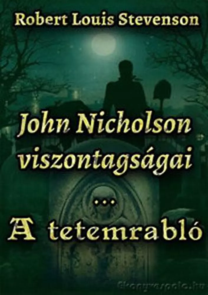 John Nicholson viszontagságai / A tetemrabló borító