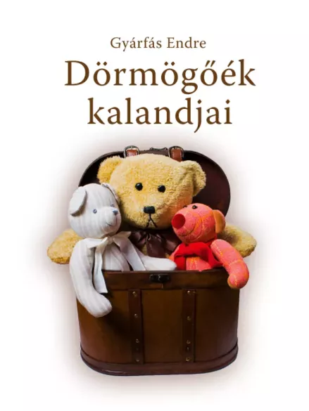 Dörmögőék kalandjai