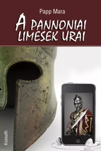 A pannoniai limesek urai borító