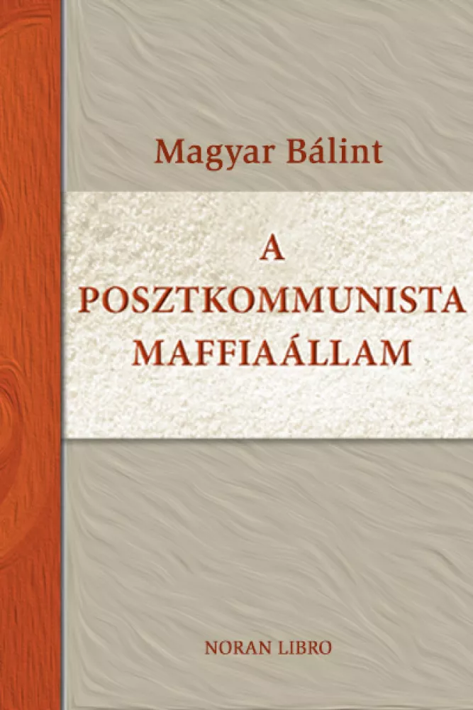 A posztkommunista maffiaállam borító