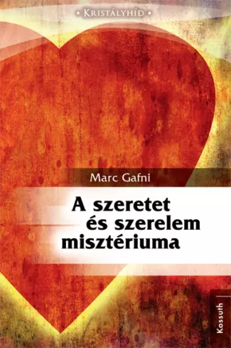 A szeretet és szerelem misztériuma
