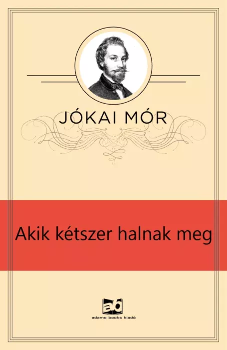 Akik kétszer halnak meg borító