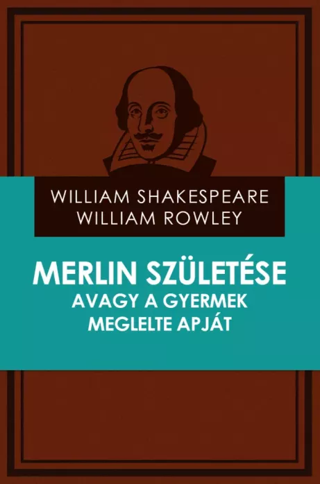 Merlin születése avagy a gyermek meglelte apját