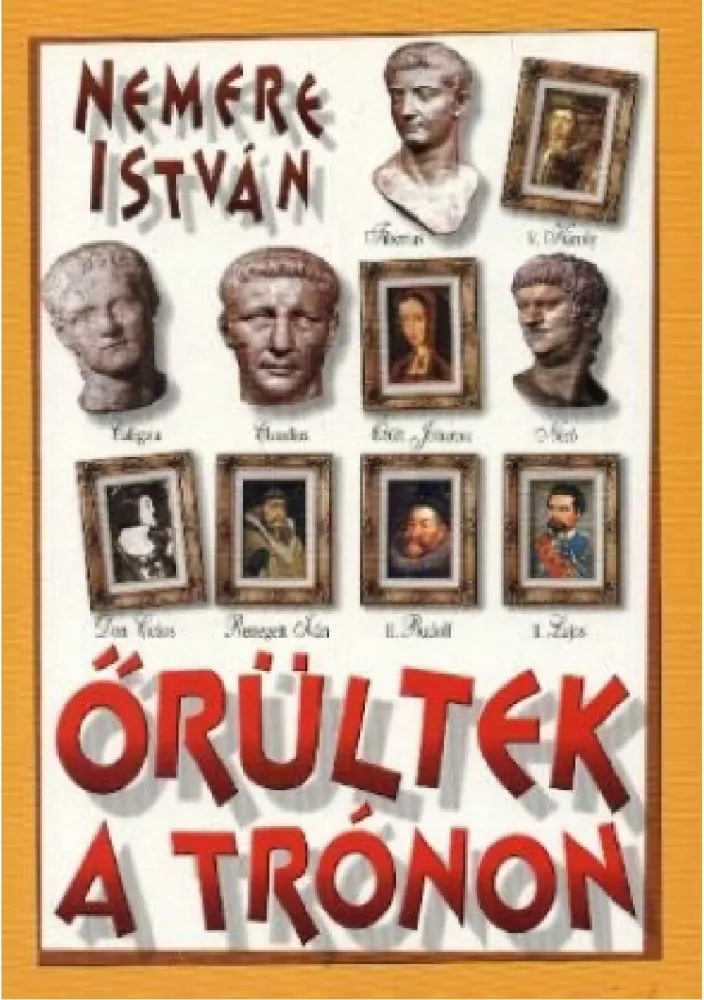 Õrültek a trónon borító