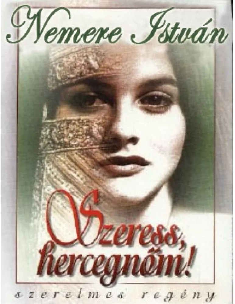 Szeress, hercegnõm! borító