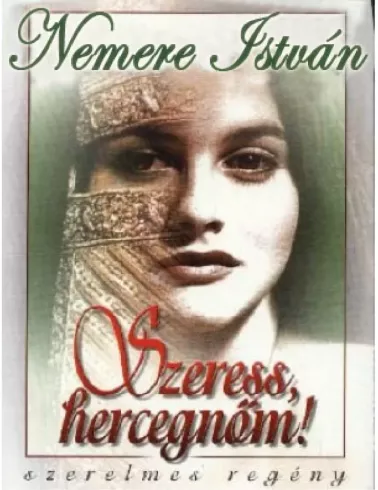 Szeress, hercegnõm!