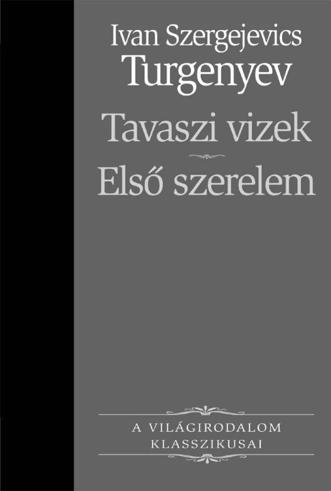 Tavaszi vizek, Első szerelem borító