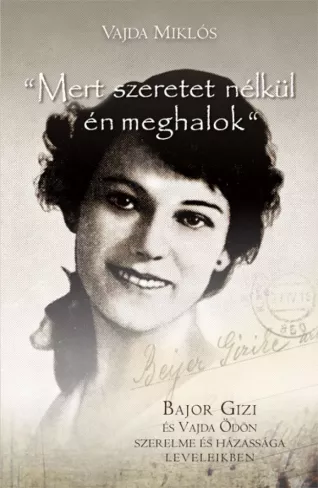 "Mert szeretet nélkül én meghalok" borító