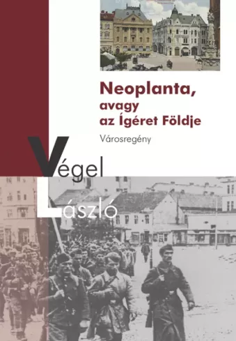 Neoplanta, avagy az Ígéret Földje