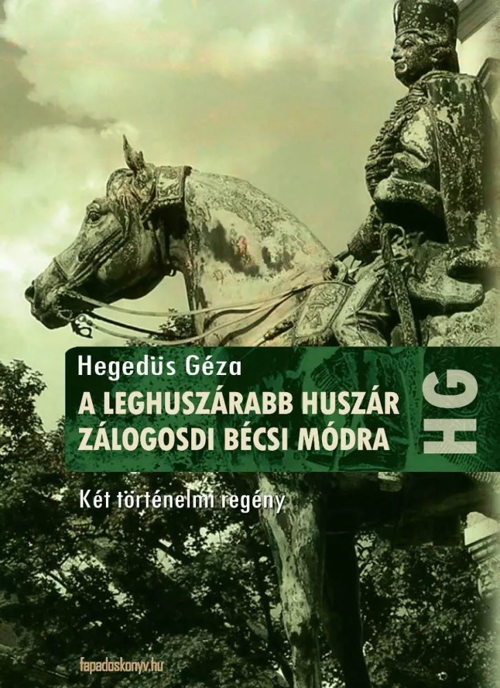 A leghuszárabb huszár, Zálogosdi bécsi módra borító