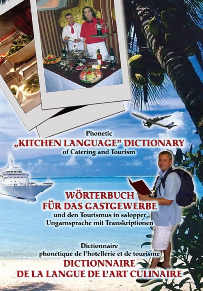 Phonetic Kitchen Language Dictionary of Catering and Tourism borító