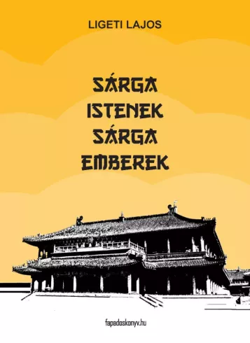 Sárga istenek, sárga emberek
