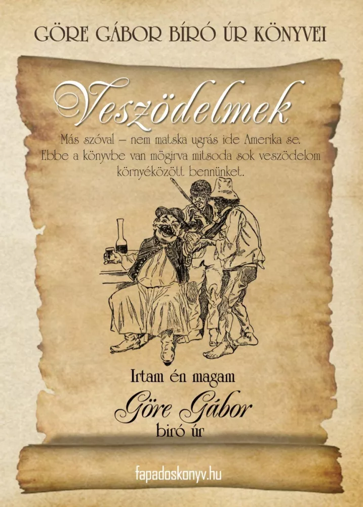 Göre Gábor Bíró úr könyvei: 3. Veszödelmek borító