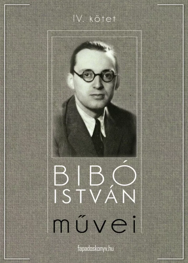 Bibó István mûvei IV. kötet borító